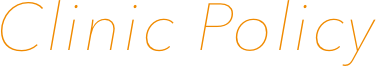 Clinic Policy
